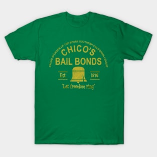 Chico's Bail Bonds Sponsor T-Shirt